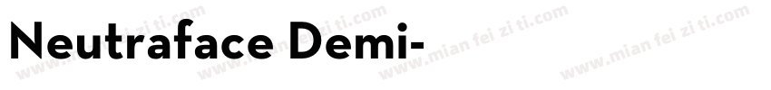 Neutraface Demi字体转换